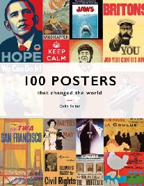 Salter Colin 100 Posters That Changed the World 