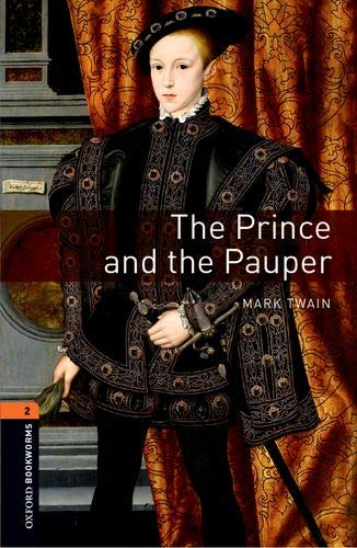 Na Oxford Bookworms Library: Stage 2: The Prince and the Pauper 