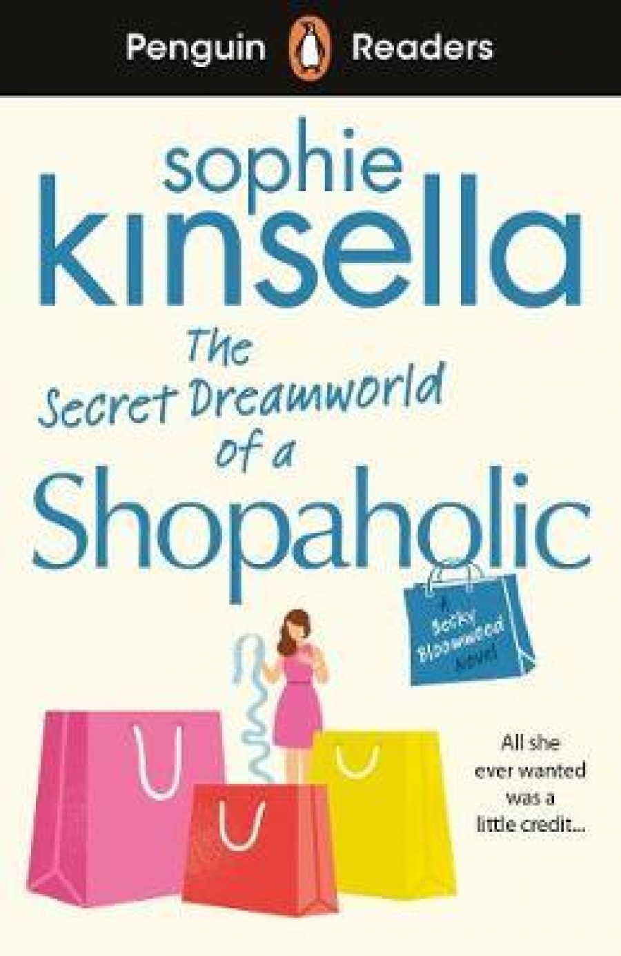 Kinsella Sophie Penguin Readers Level 3: The Secret Dreamworld Of A Shopaholic (ELT Graded Reader) 