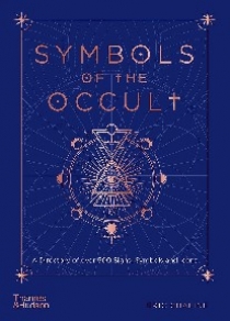 Mark Stavish Symbols of the Occult 