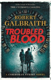 Galbraith Robert Troubled Blood HB 