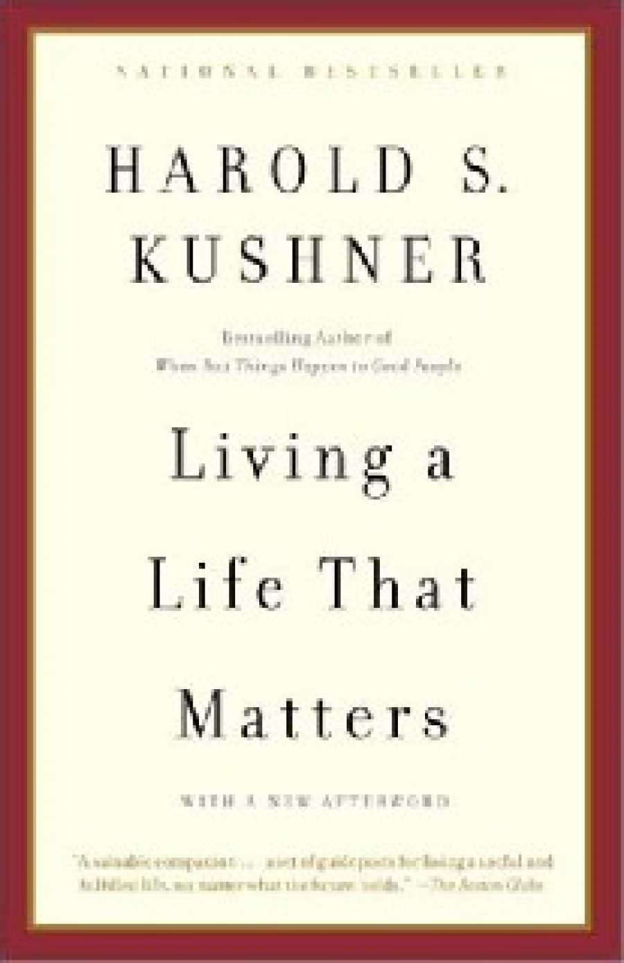 Kushner, Harold S. Living a Life that Matters 