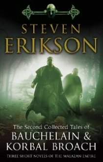Steven, Erikson  The Second Collected Tales of Bauchelain & Korbal Broach 