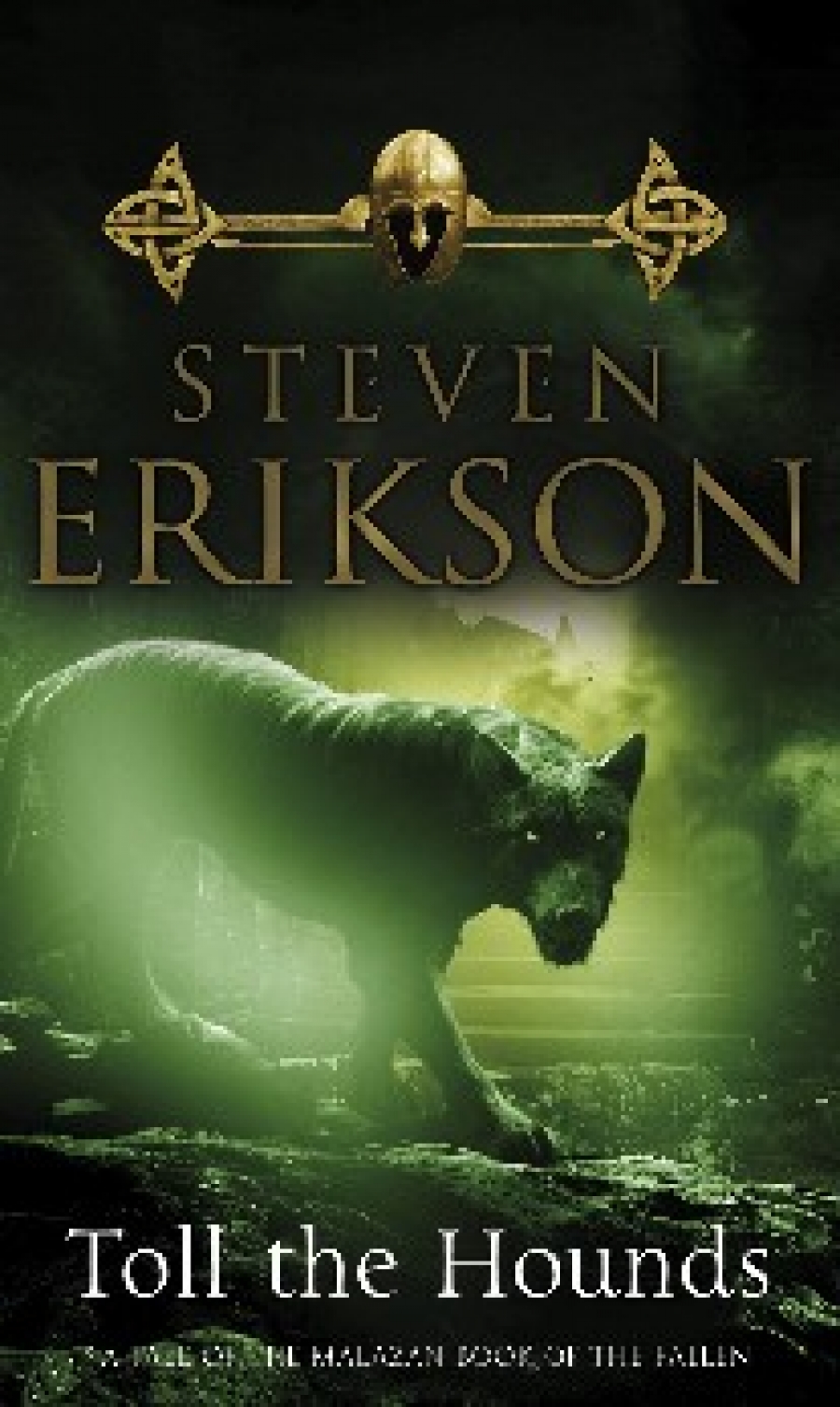 Erikson Steven Toll the hounds 