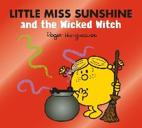 Adam, Hargreaves Little miss sunshine and the wicked witch 