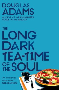 Douglas Adams Long dark tea-time of the soul 