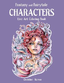 , Karron Christine Fantasy and Fairytale CHARACTERS Line Art Coloring Book 