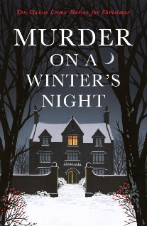 Edited by Cecily Gayford Murder on a Winter's Night 