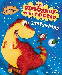Tom Fletcher and Dougie Poynter The Dinosaur That Pooped Christmas 