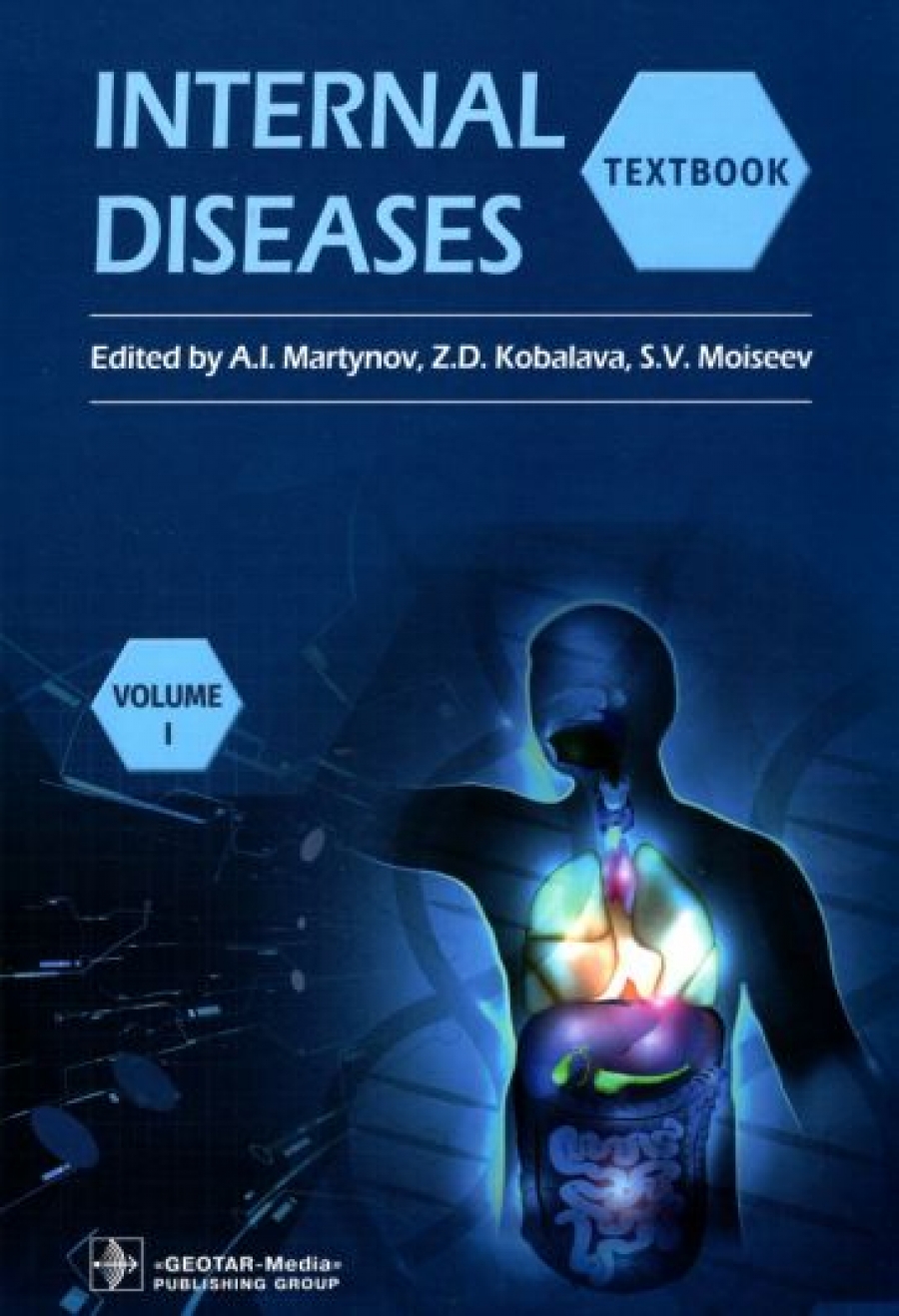  . .. , .. , ..  Internal Diseases. Textbook in 2 Vols.Vol. 1 