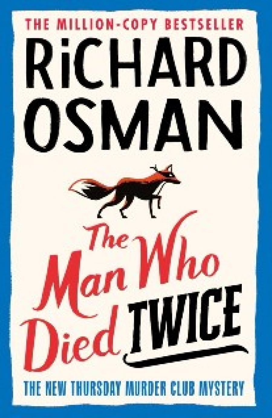 Richard, Osman Man who died twice 
