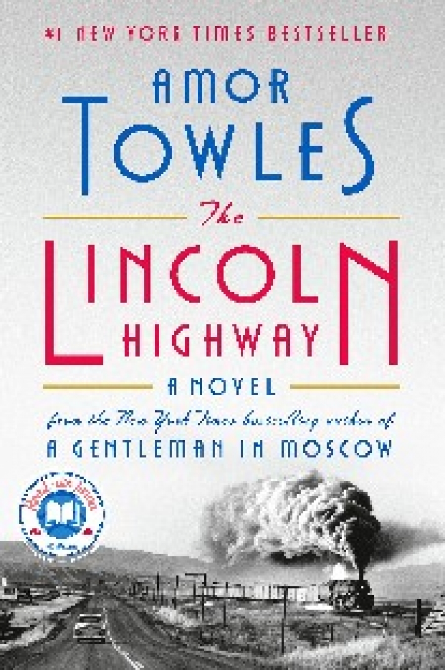 Towles, Amor Lincoln Highway 