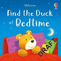 Kate Nolan Find the Duck at Bedtime 