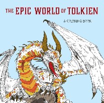 Editors of Thunder Bay Press The Epic World of Tolkien: A Coloring Book 