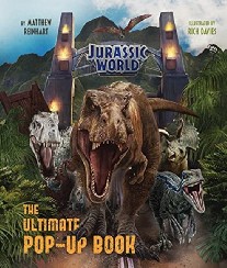 Matthew, Reinhart Jurassic world - the ultimate pop-up book 