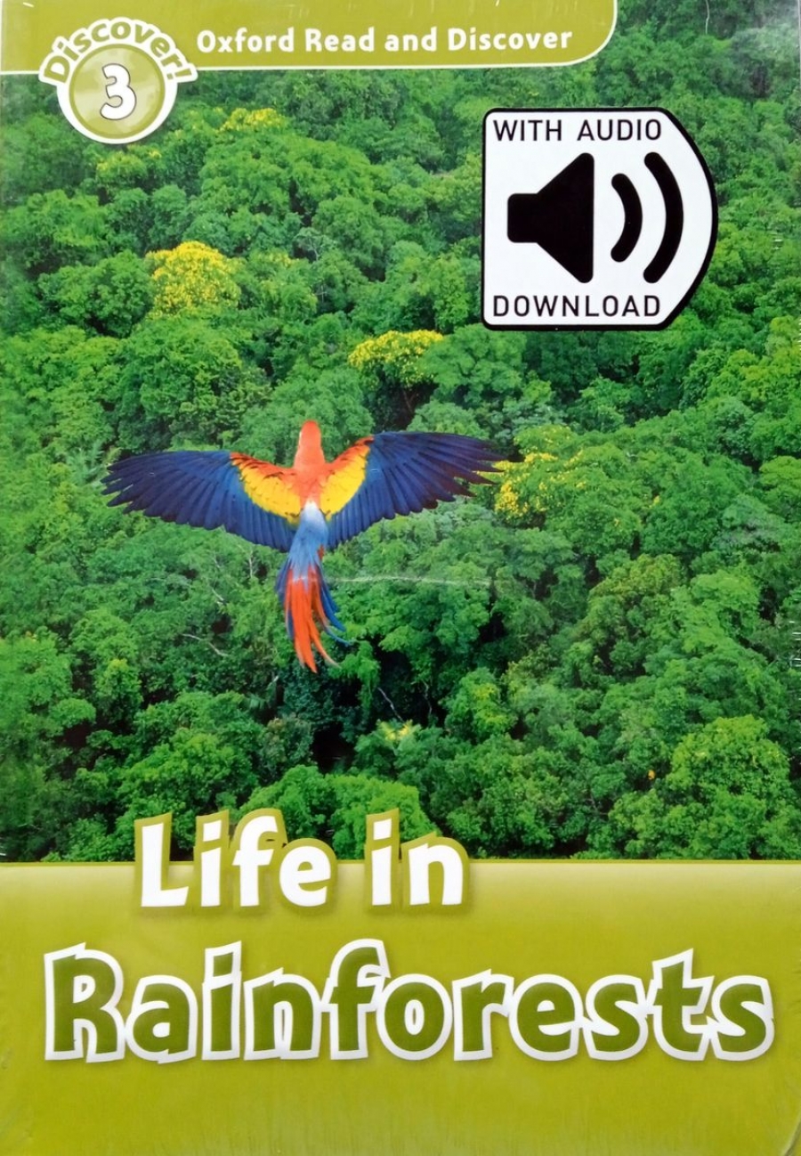 Oxford Read and Discover: Oxford Read&Discover 3 Life in Rainforests. Audio CD 