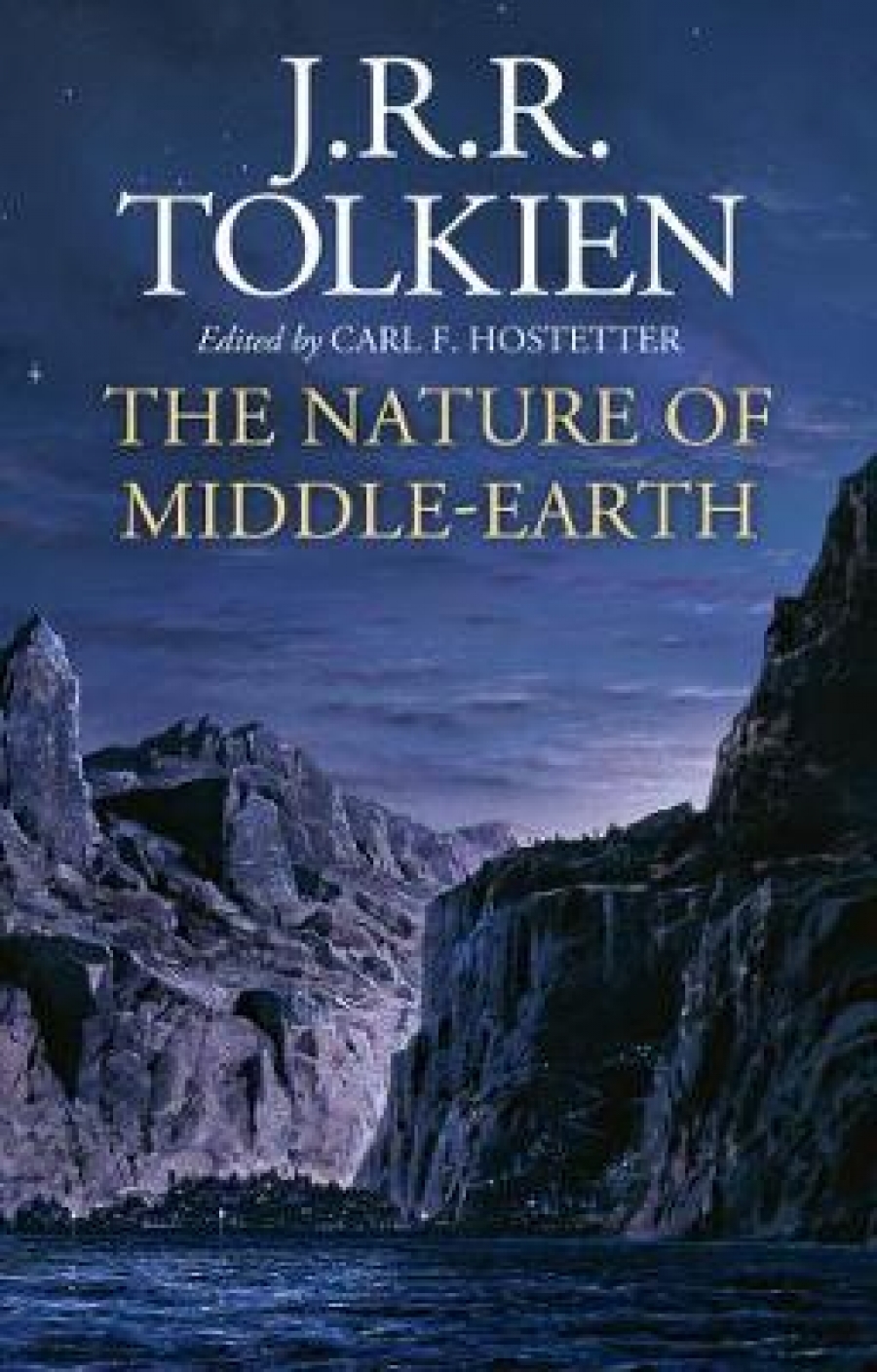 Tolkien J.R.R. Nature of middle-earth HB 