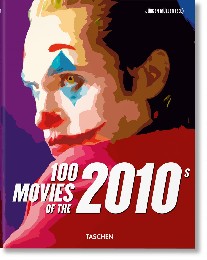 Taschen 100 movies of the 2010s 