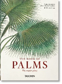 Lack, H. Walter Von martius. the book of palms. 40th ed. 