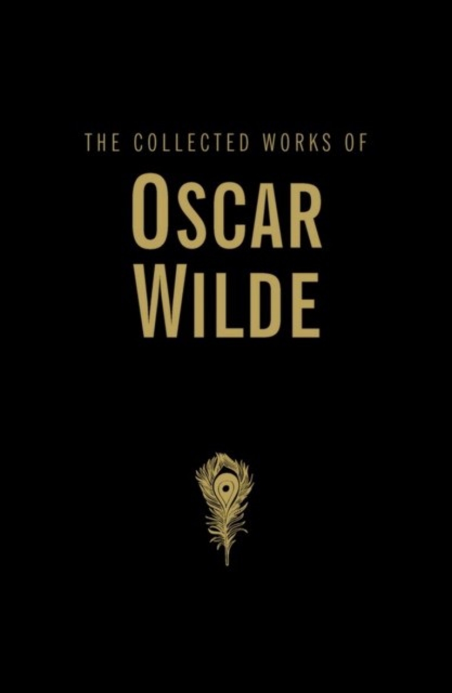 Wilde Oscar The Collected Works of Oscar Wilde 