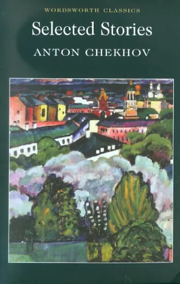 Chekhov A. Chekhov A. Selected Storie 