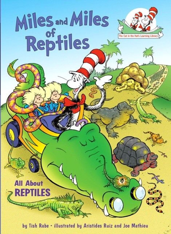 Dr. Seuss Miles and Miles of Reptiles (Cat in the Hat's Learning Library) 