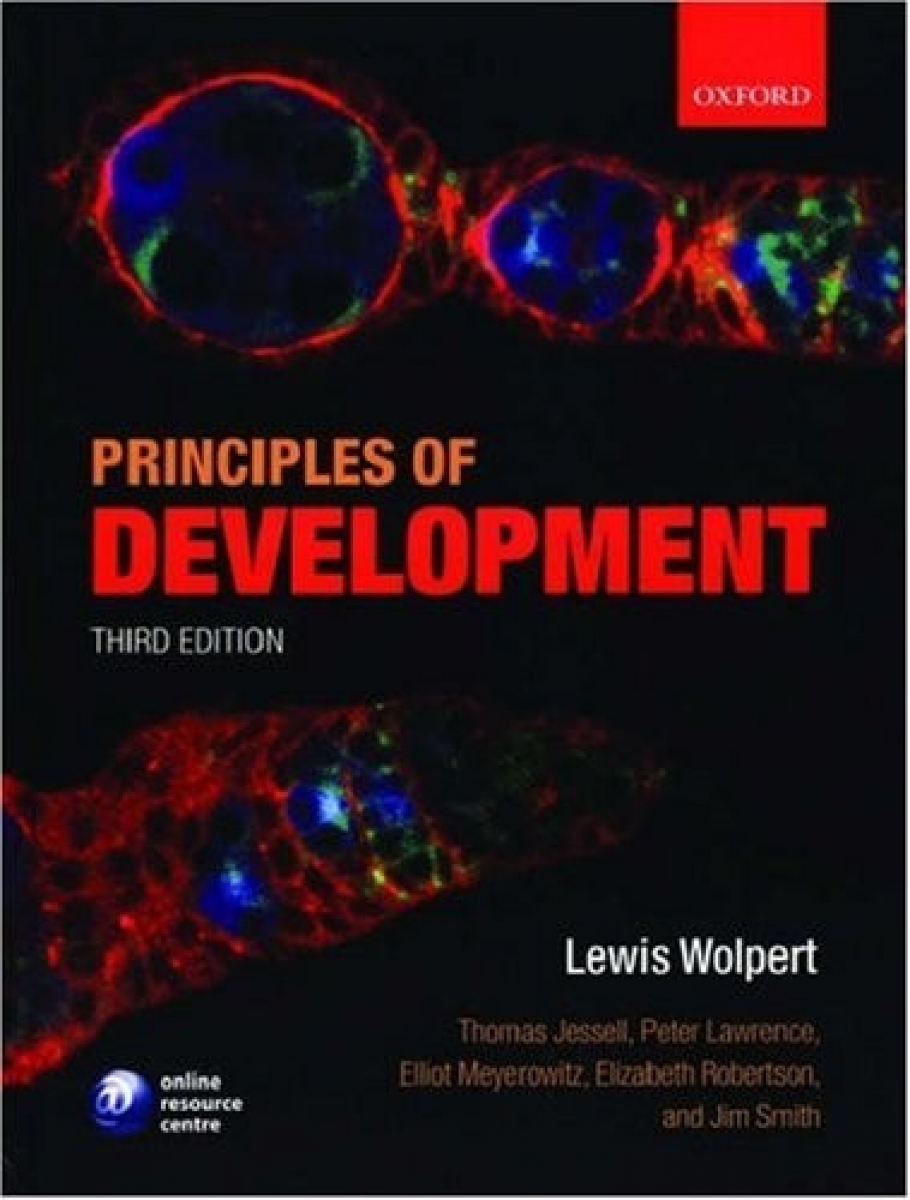 Wolpert, Lewis; Smith, Jim; Jessell, Tom; Lawrence Principles of Development 