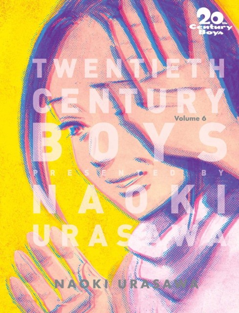 Urasawa Naoki 20th Century Boys: The Perfect Edition, Vol. 6 