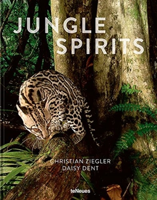 Ziegler, Daisy, Christian Dent Jungle spirits (revised edition) 