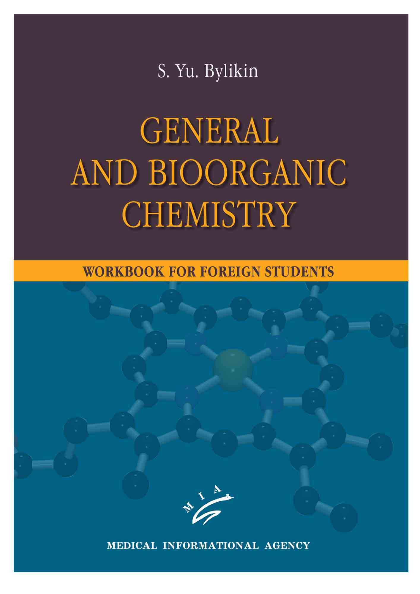  ..     / General and Bioorganic chemistry. Workbook for foreign students 