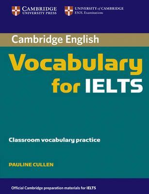 Pauline Cullen Cambridge Vocabulary for IELTS Book without answers 