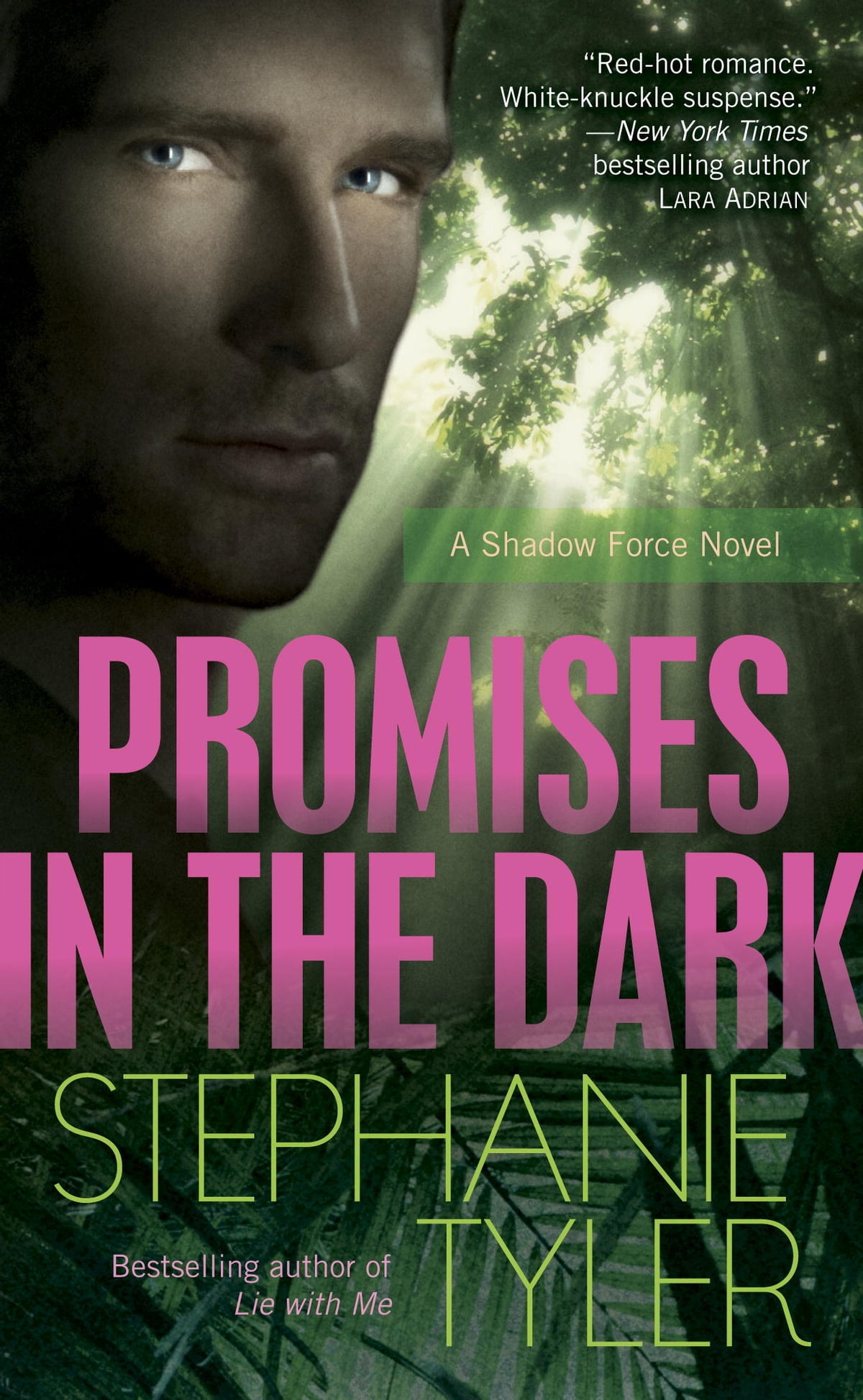 Tyler Stephanie Promises in the Dark: A Shadow Force Novel 