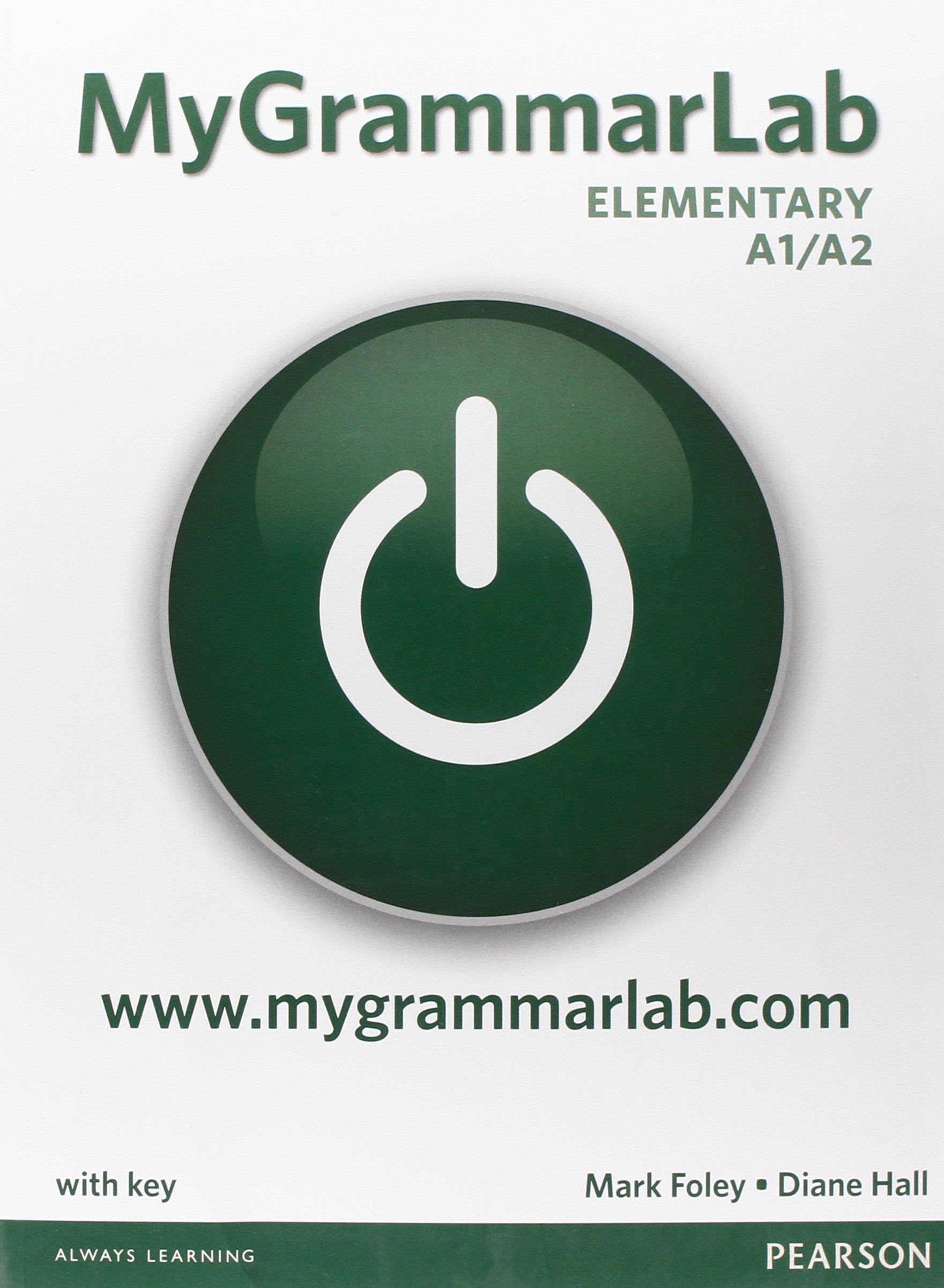 Diane Hall MyGrammarLab Elementary (A1/ A2) Student Book (with Key) and MyLab 