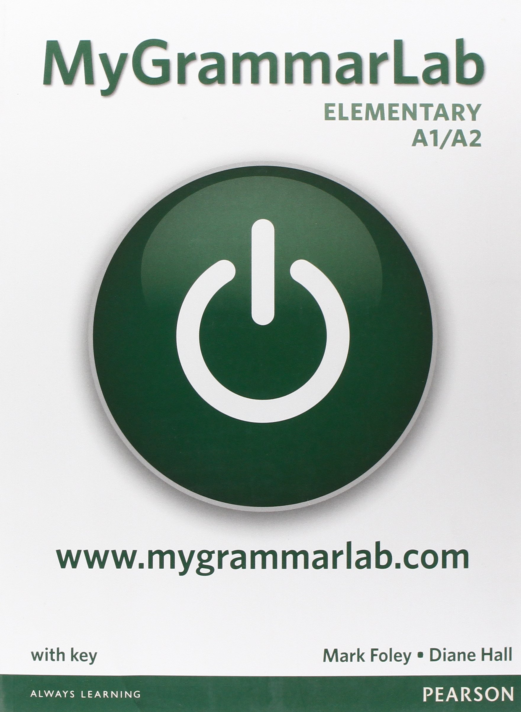 Diane Hall MyGrammarLab Elementary (A1/ A2) Student Book (with Key) and MyLab 