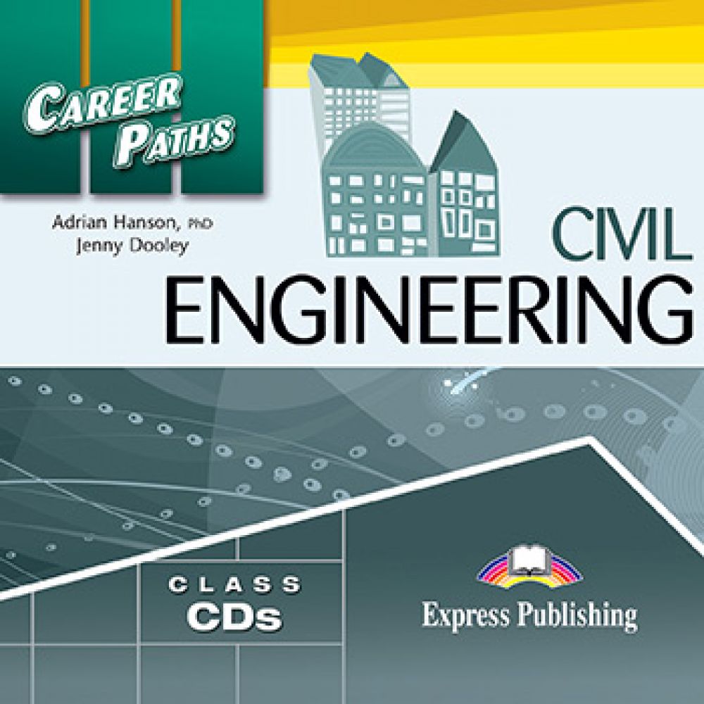 Virginia Evans, Jenny Dooley, Kenneth Rodgers Career Paths: Environmental Engineering. Class Audio CDs (2) 
