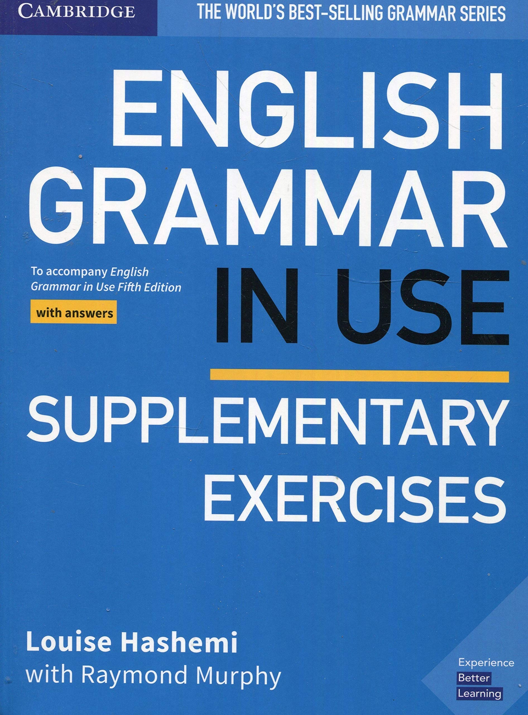 Louise Hashemi English Grammar in Use Supplementary Exercises Book with Answers: To Accompany English Grammar in Use Fifth Edition.- Cambridge University Press, 2019 
