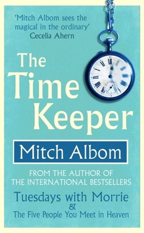 Albom, Mitch The Time Keeper 