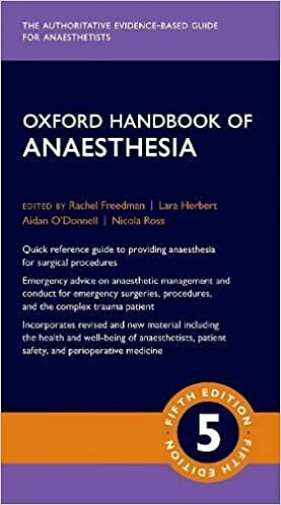 Rachel Freedman et al Oxford handbook of anaesthesia, 5 ed. 
