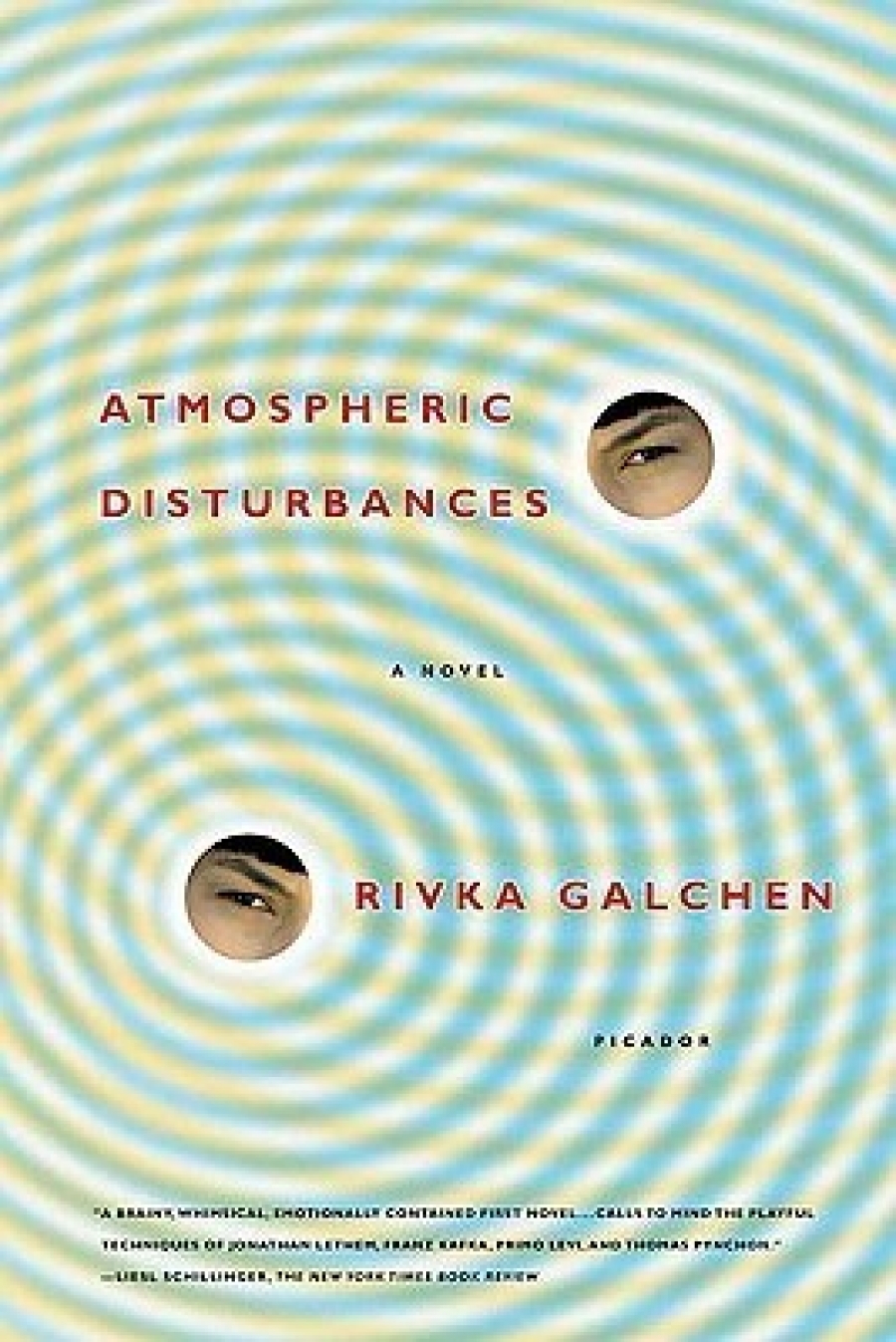 Galchen Rivka Atmospheric Disturbances 