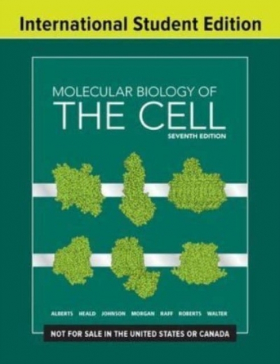 Johnson, Bruce, Alberts, Alexander D. Molecular biology of the cell. 7 ed. Wiley, 2022  9780393884852 