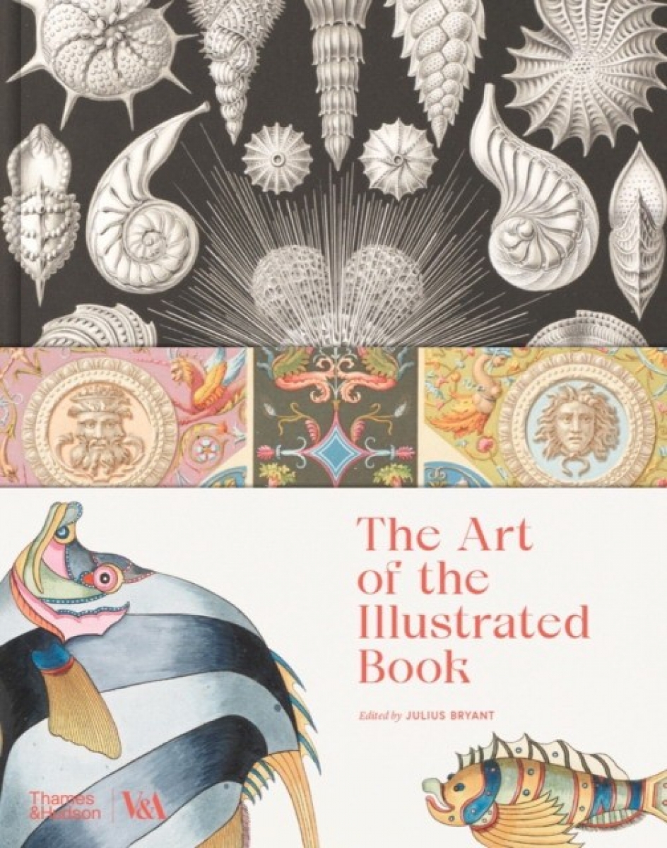 Edited By Julius Bry The Art of the Illustrated Book (Victoria and Albert Museum) 
