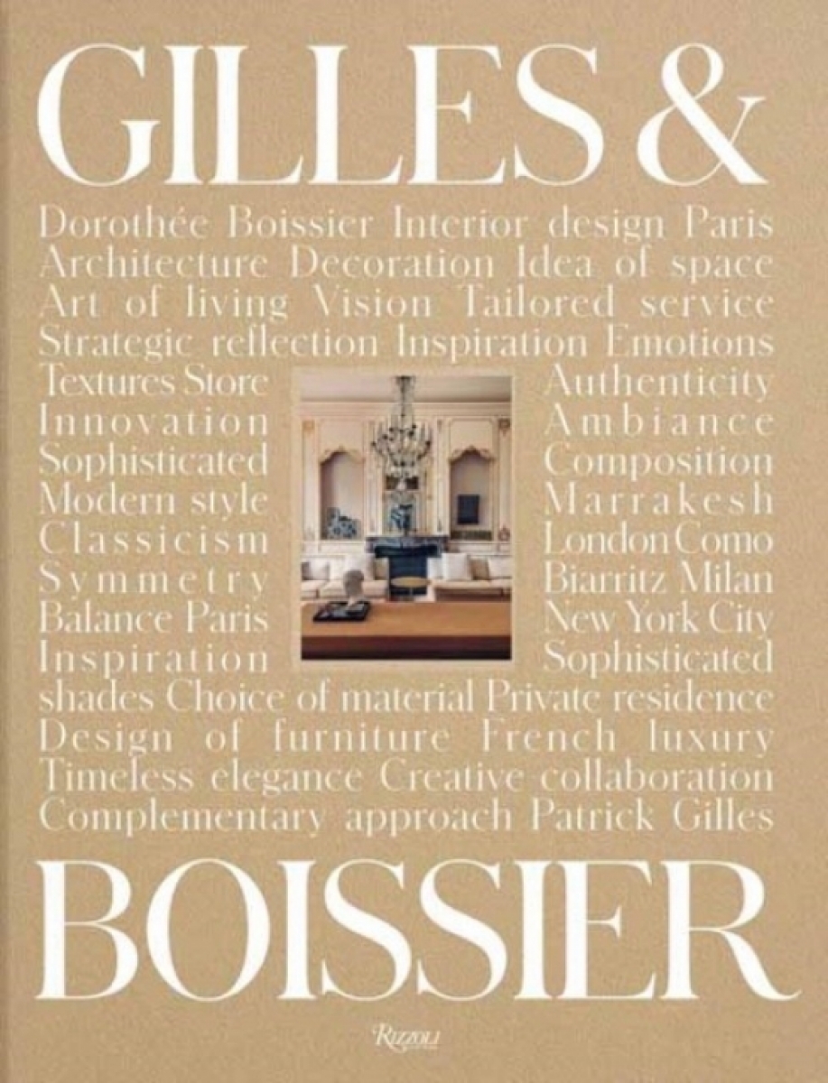 Boissier Dorothe, Gilles Patrick Gilles & Boissier: Interior Design 