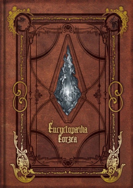 Square Enix Encyclopaedia Eorzea -the World Of Final Fantasy XIV 