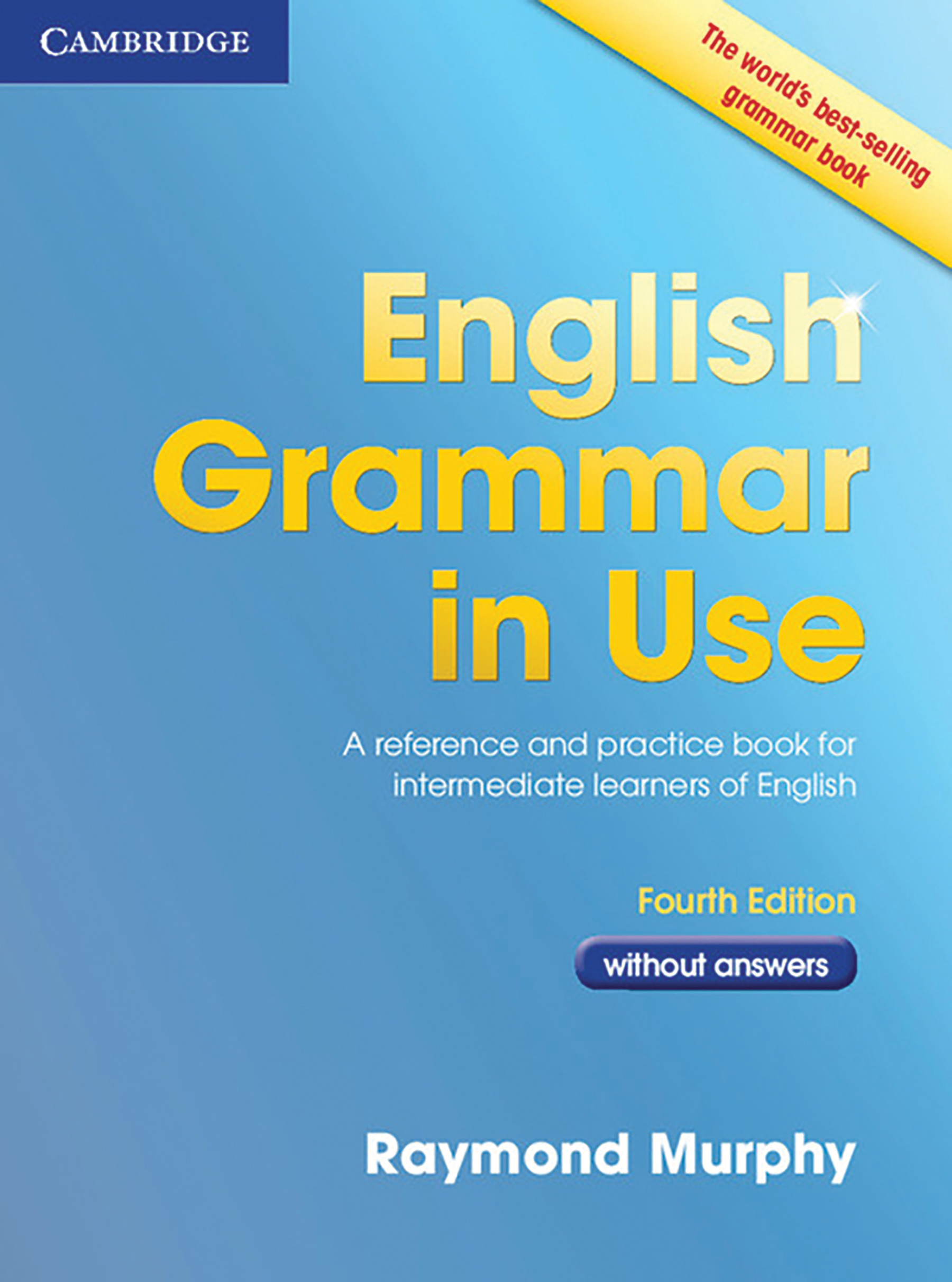 Raymond Murphy English Grammar in Use (Fourth Edition) Book without answers 