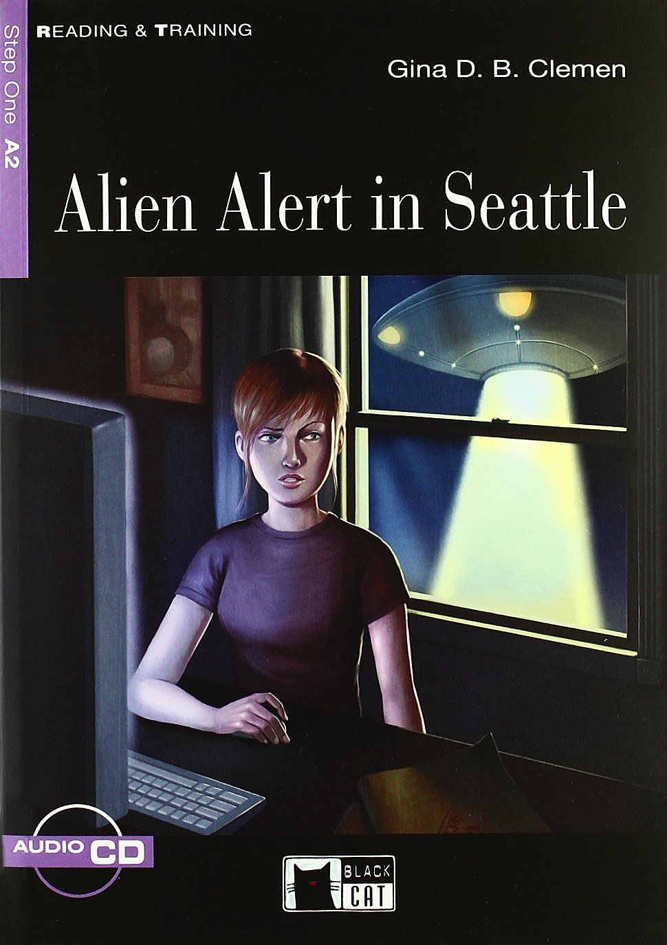 Gina D. B. Clemen Reading & Training Step 1: Alien Alert in Seattle + CD 