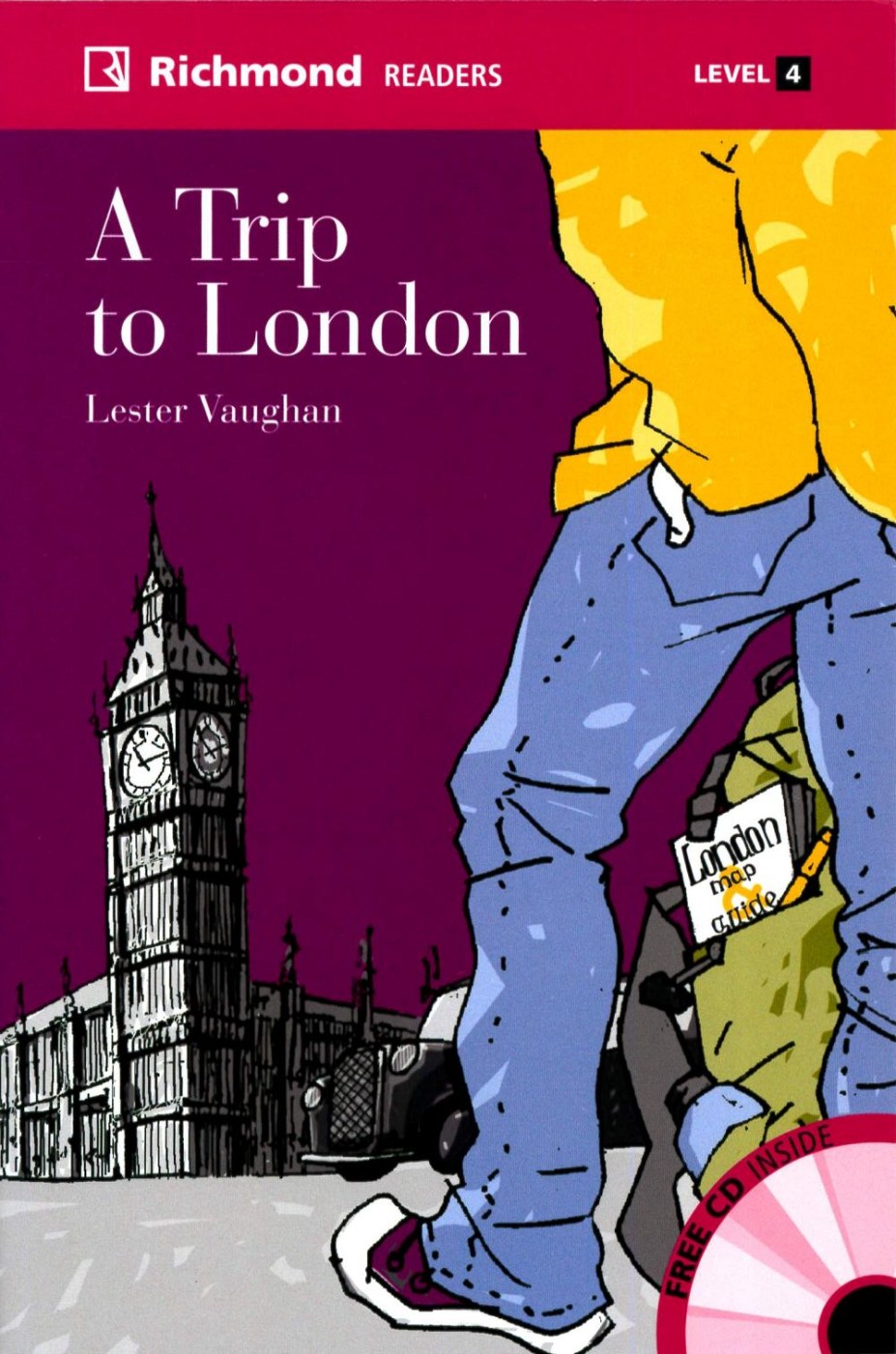 Vaughan Lester A Trip to London (+ Audio CD) 