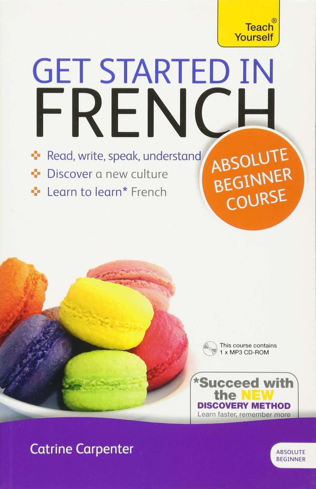 Carpenter, Catrine Get Started In French Book /CD Pk: New Edition 