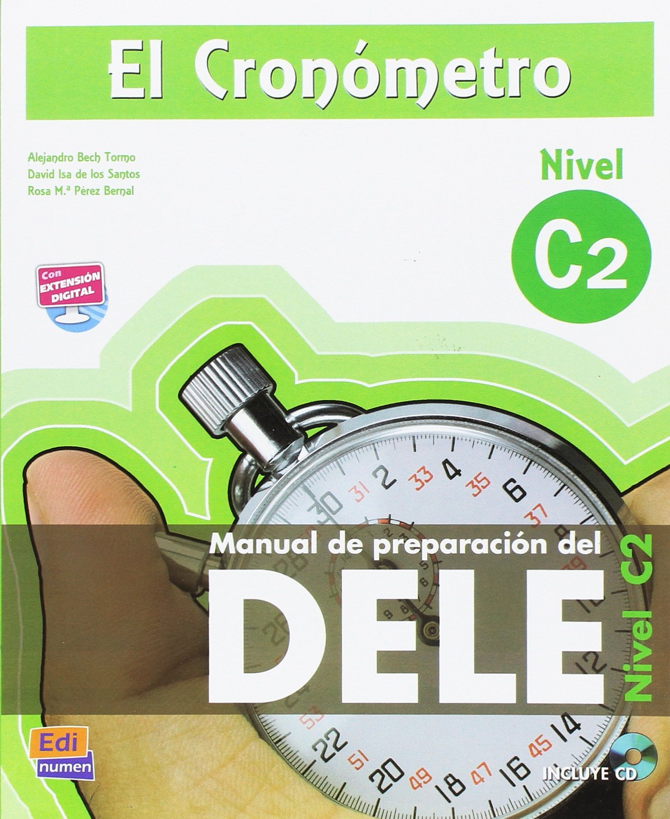 Alejandro Bech, David Isa y Rosa M.-A Perez El Cronometro C2 (Edicion 2013) Libro del alumno + CD 