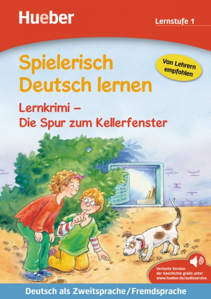Annette Neubauer Spielerisch Deutsch lernen - Lernkrimi - Die Spur zum Kellerfenster - Buch mit MP3-Download 