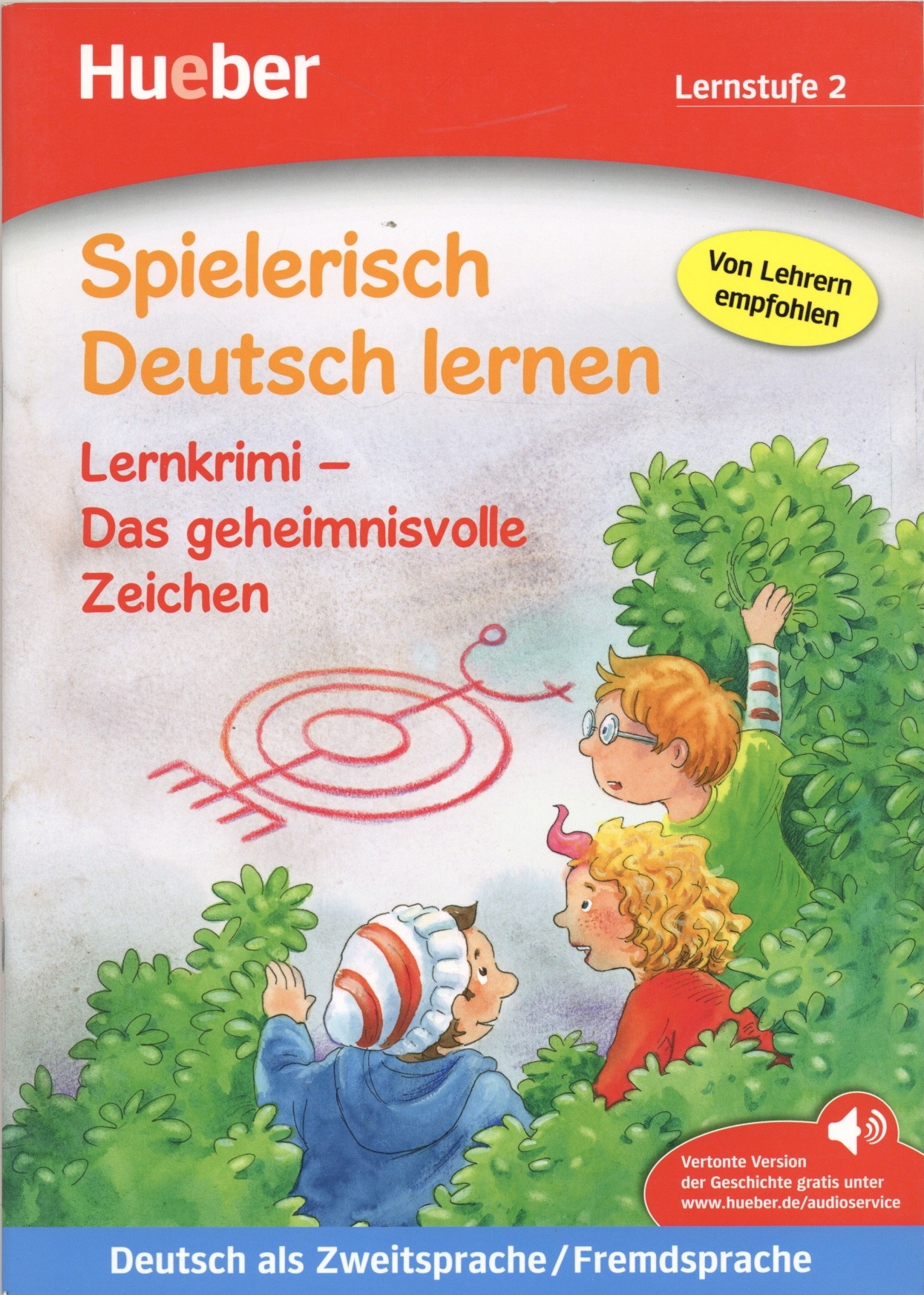 Annette Neubauer Spielerisch Deutsch lernen - Lernkrimi - Das geheimnisvolle Zeichen - Buch mit MP3-Download 
